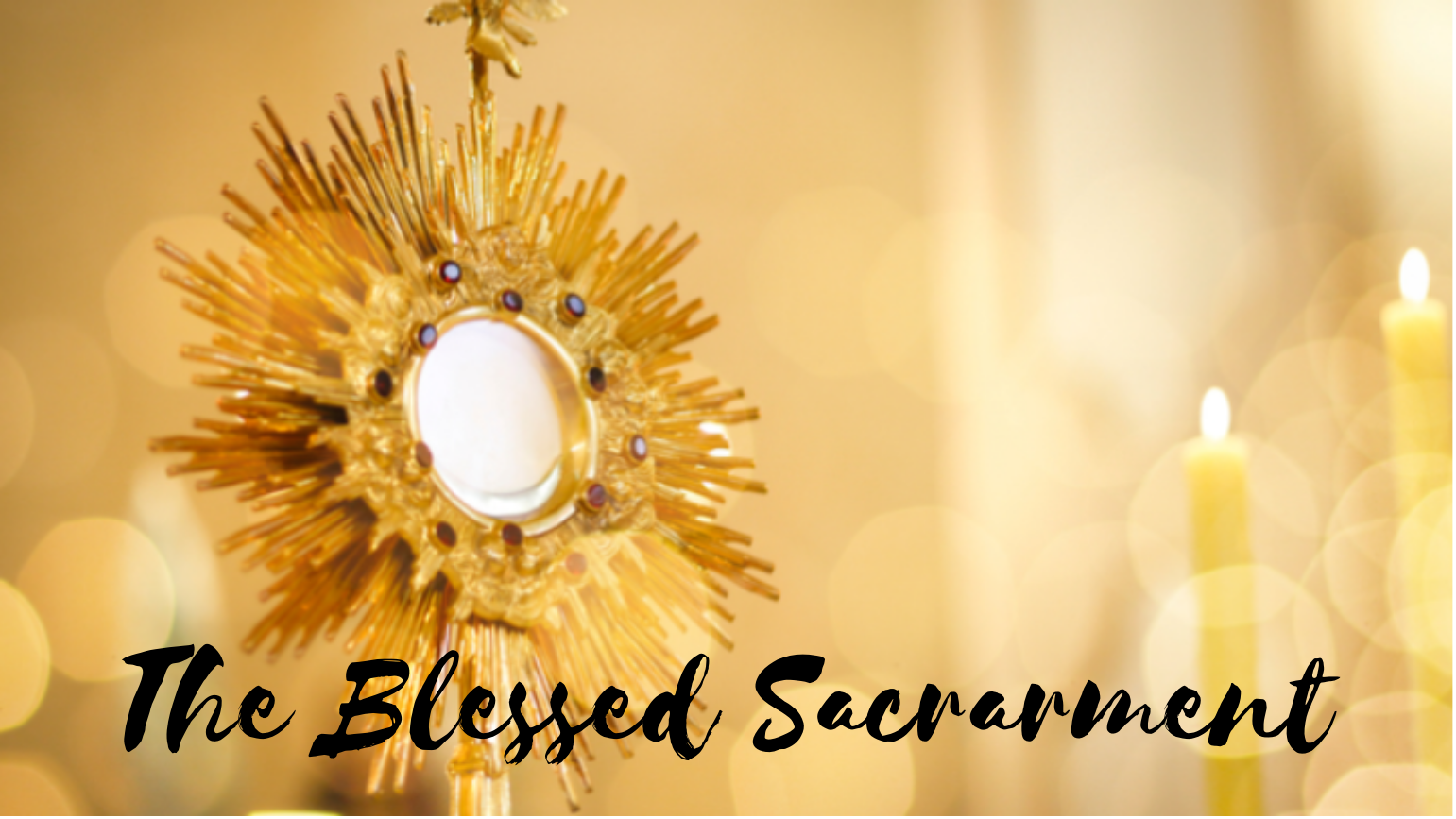 April - The Blessed Sacrament